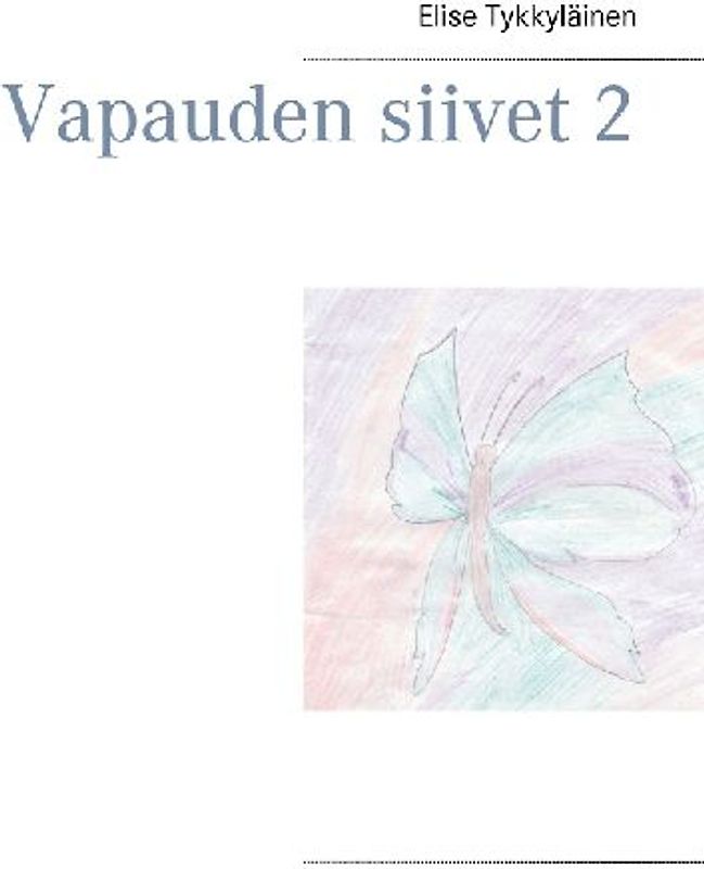Vapauden siivet 2