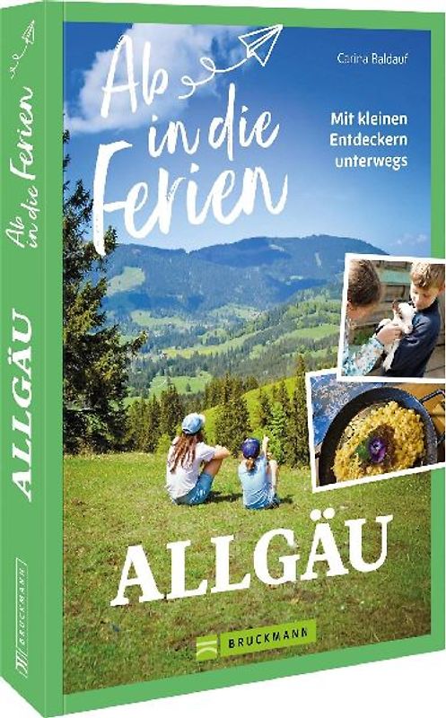 Ab in die Ferien Allgäu