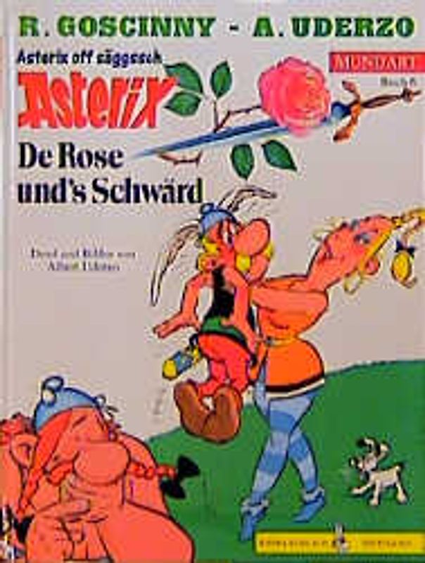 Asterix Mundart / De Rose un's Schwärd (Sächsisch I)
