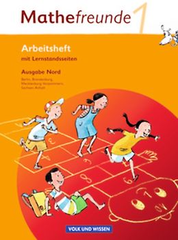 Mathefreunde - Ausgabe Nord 2010 (Berlin, Brandenburg, Mecklenburg-Vorpommern, Sachsen-Anhalt) - 1. Schuljahr