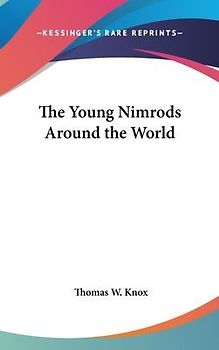 The Young Nimrods Around The World
