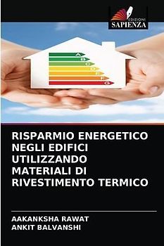 RISPARMIO ENERGETICO NEGLI EDIFICI UTILIZZANDO MATERIALI DI RIVESTIMENTO TERMICO