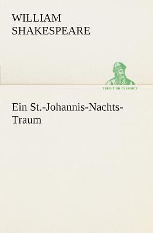 Ein St.-Johannis-Nachts-Traum