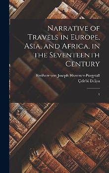 Narrative of Travels in Europe, Asia, and Africa, in the Seventeenth Century