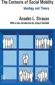 The Contexts of Social Mobility