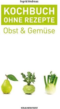 Kochbuch ohne Rezepte, Band 3