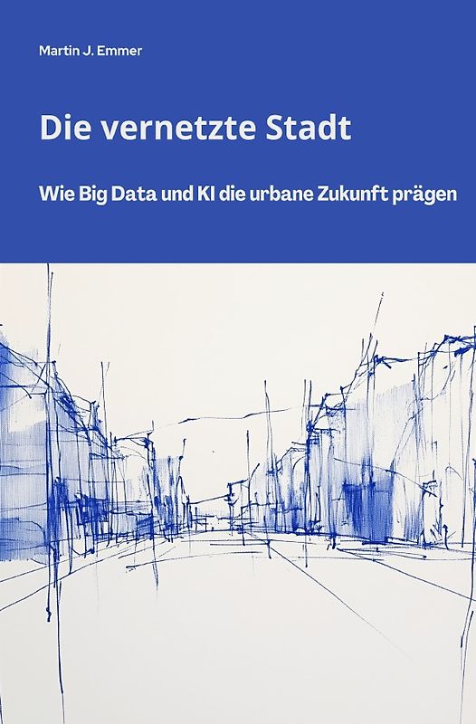 Die vernetzte Stadt