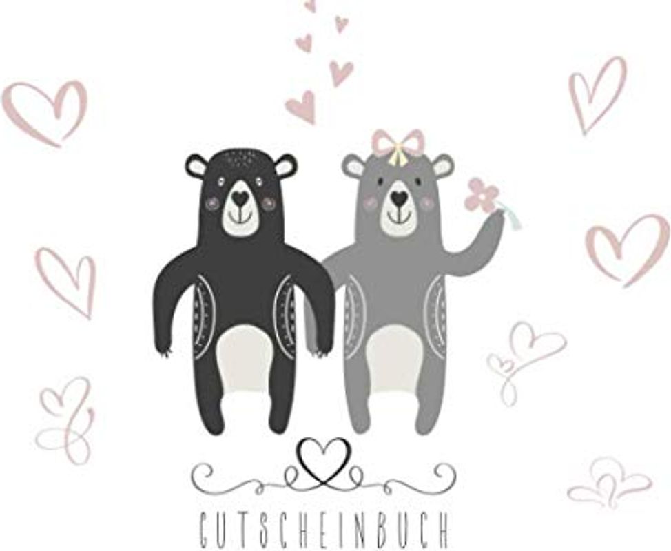 Gutscheinbuch: Süßes Bärchen Paar • Blanko Gutscheinheft zum selbst ausfüllen • Geschenk für den Partner/die Partnerin zum Geburtstag, Weihnachten ... Gutscheine mit Hilfslinien zum Ausschneiden