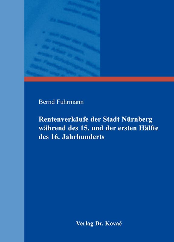Rentenverkäufe der Stadt Nürnberg während des 15. und der ersten Hälfte des 16. Jahrhunderts
