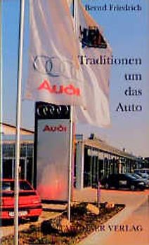 Traditionen um das Auto