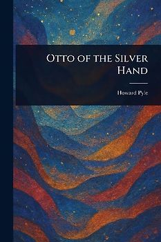 Otto of the Silver Hand