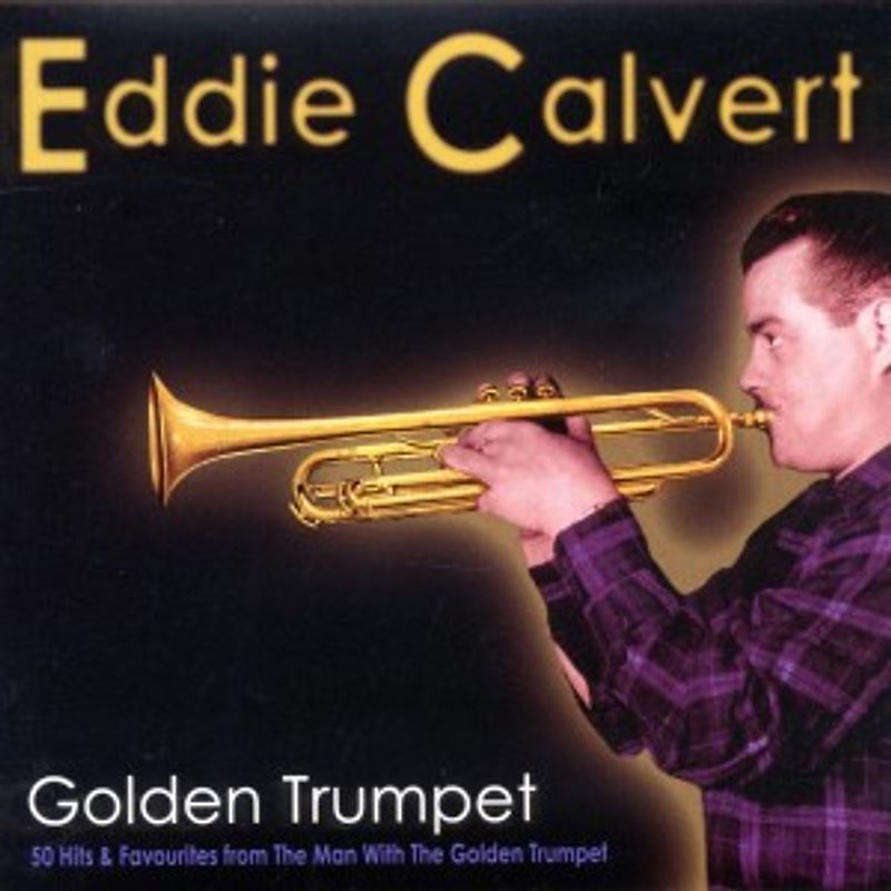 Calvert,Eddie - Golden Trumpet [2 CDs]