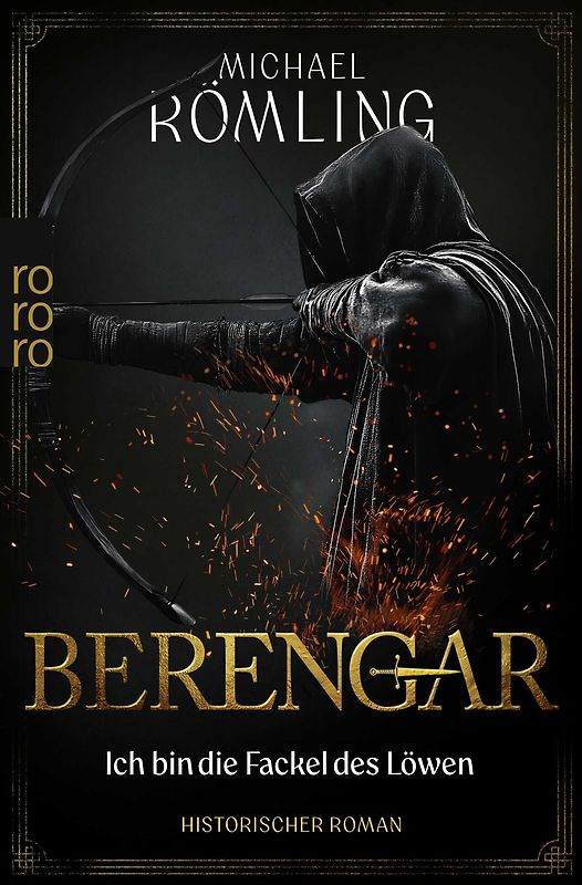 Berengar: Ich bin die Fackel des Löwen