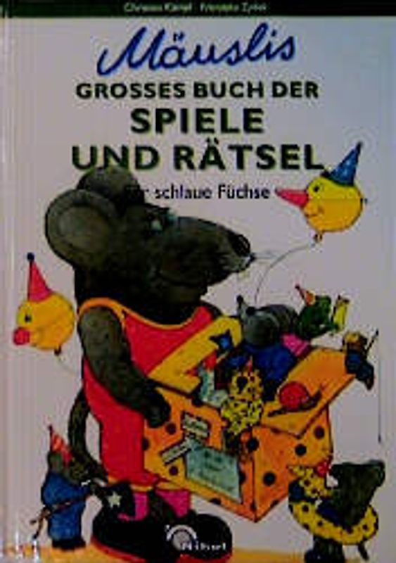 Mäuslis grosses Buch der Spiele und Rätsel