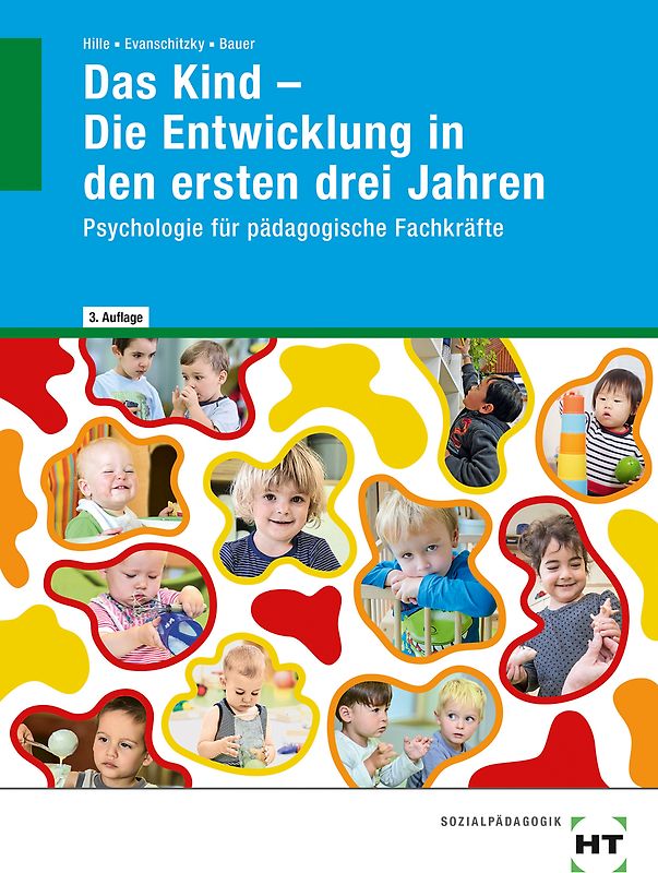 eBook inside: Buch und eBook Das Kind - Die Entwicklung in den ersten drei Jahren