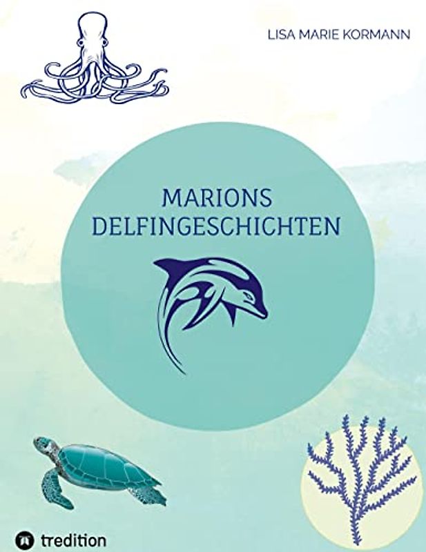 Marions Delfingeschichten