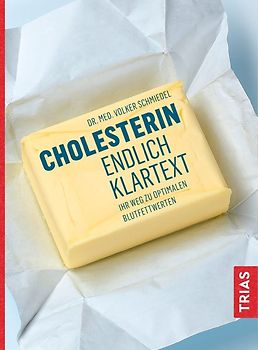 Cholesterin - endlich Klartext