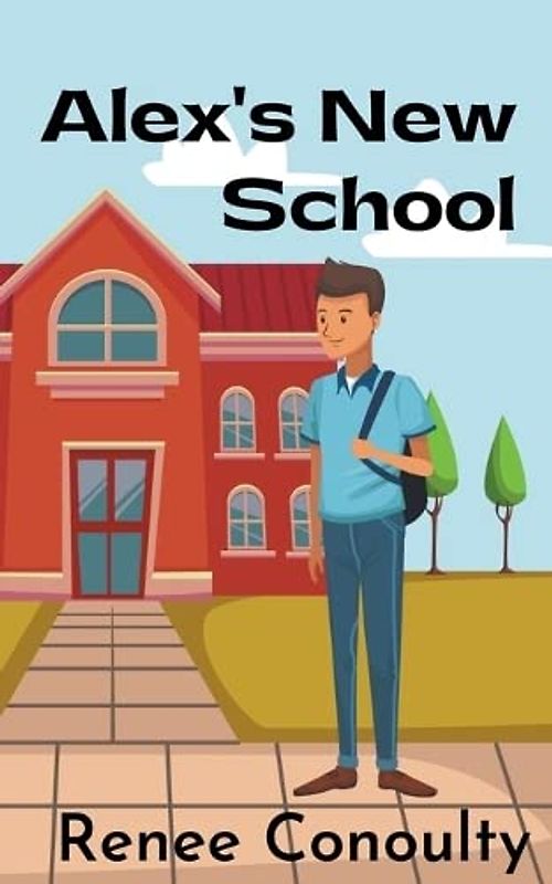 Alex's New School (Keen Read)