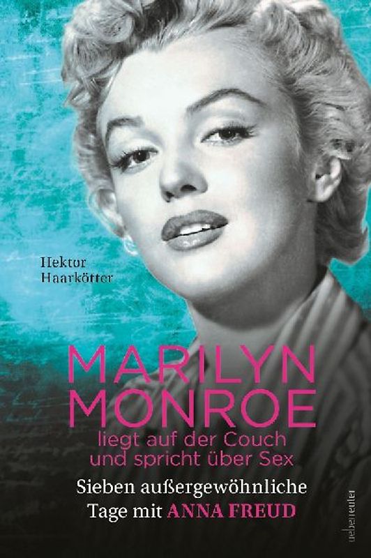 Marilyn Monroe liegt auf der Couch und spricht über Sex