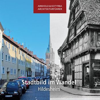 Stadtbild im Wandel - Hildesheim