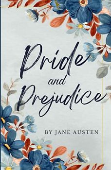 Pride and Prejudice (Annotated)