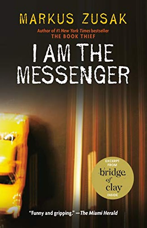 [ I Am The Messenger ] By Zusak, Markus (Author) [ May - 2006 ] [ Paperback ] - Zusak, Markus