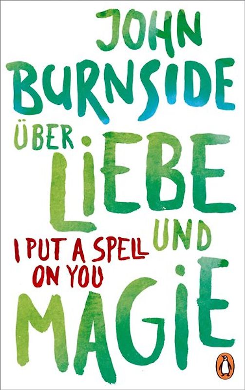 Über Liebe und Magie – I Put a Spell on You
