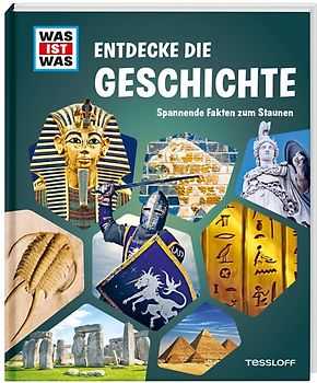 WAS IST WAS Entdecke die Geschichte