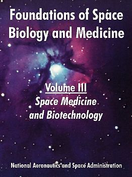 Foundations of Space Biology and Medicine