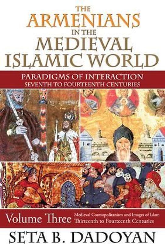 The Armenians in the Medieval Islamic World
