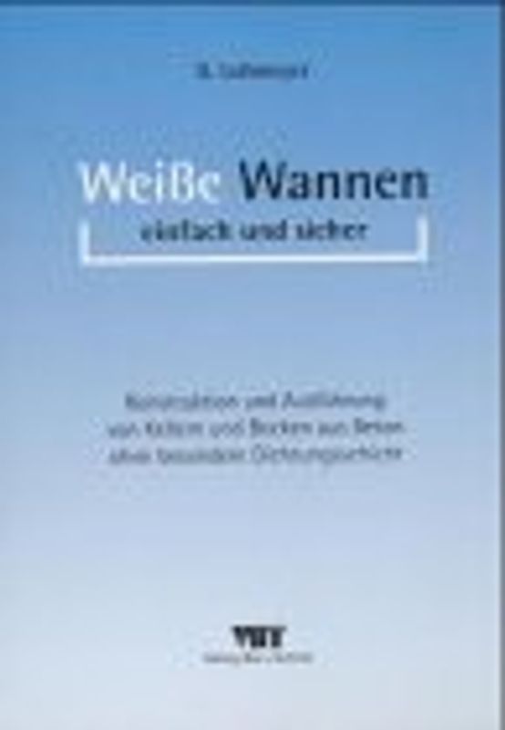 Weisse Wannen einfach und sicher