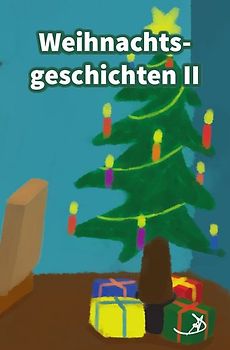 Weihnachtsgeschichten II