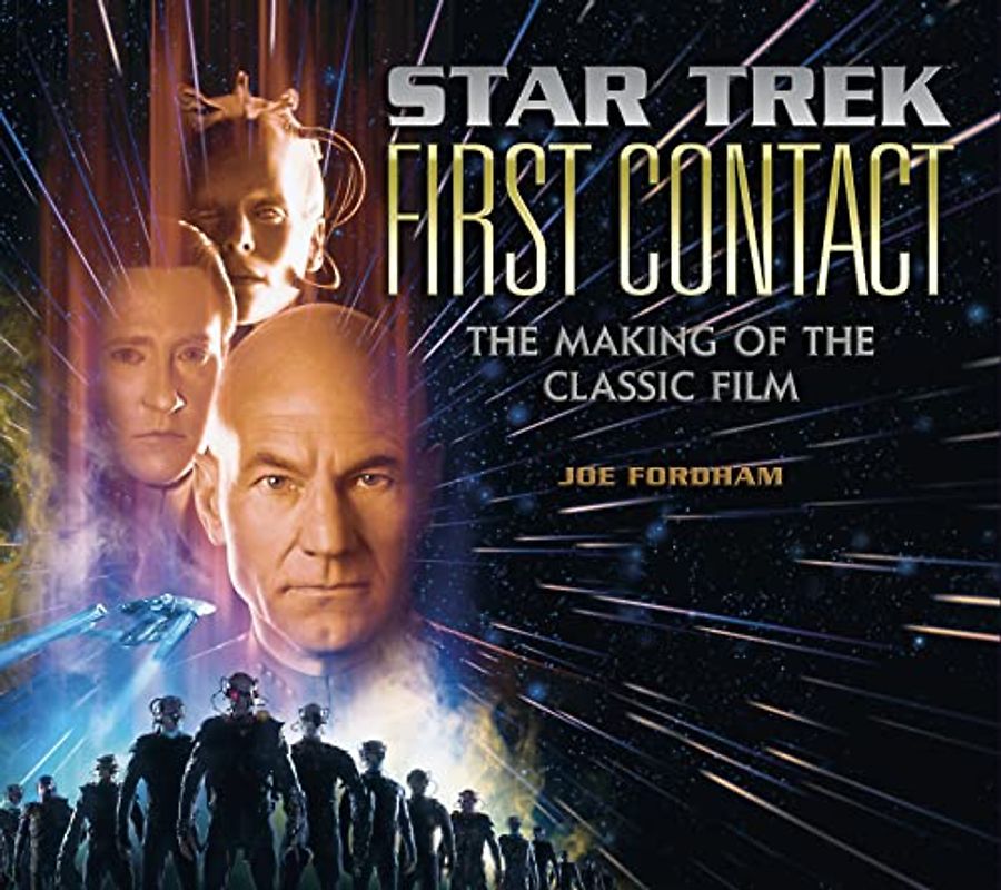 Star Trek First Contact: The Official Story of the Film