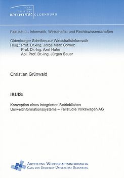iBUIS: Konzeption eines integrierten Betrieblichen Umweltinformationssystems – Fallstudie Volkswagen AG