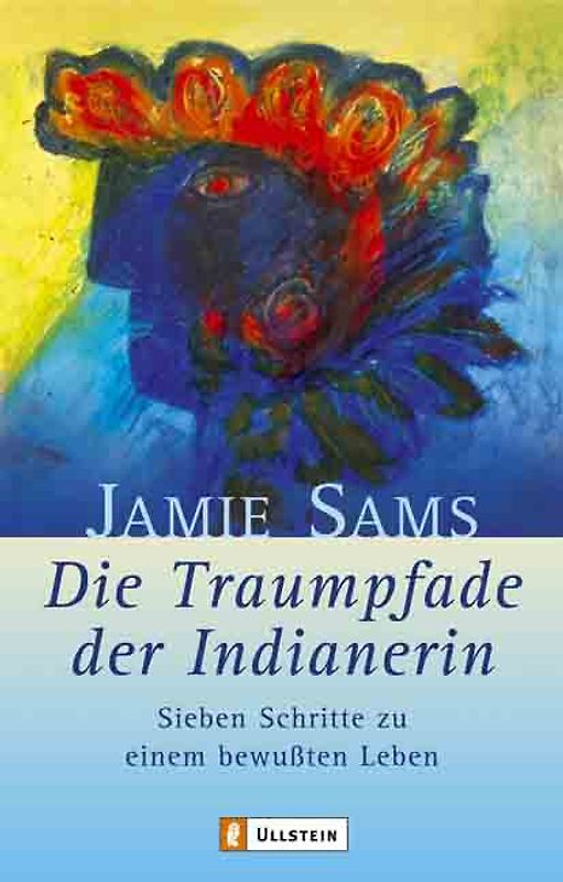 Die Traumpfade der Indianerin