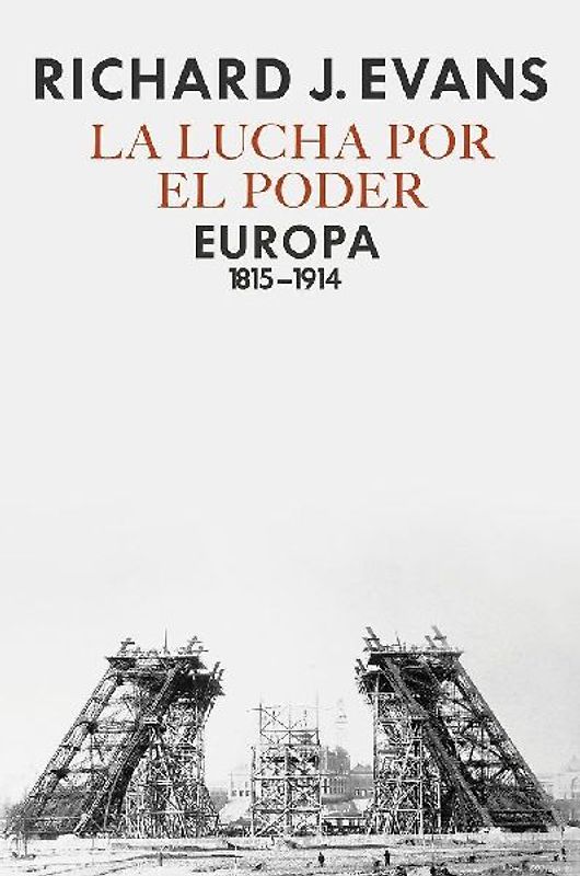 La lucha por el poder : Europa 1815-1914