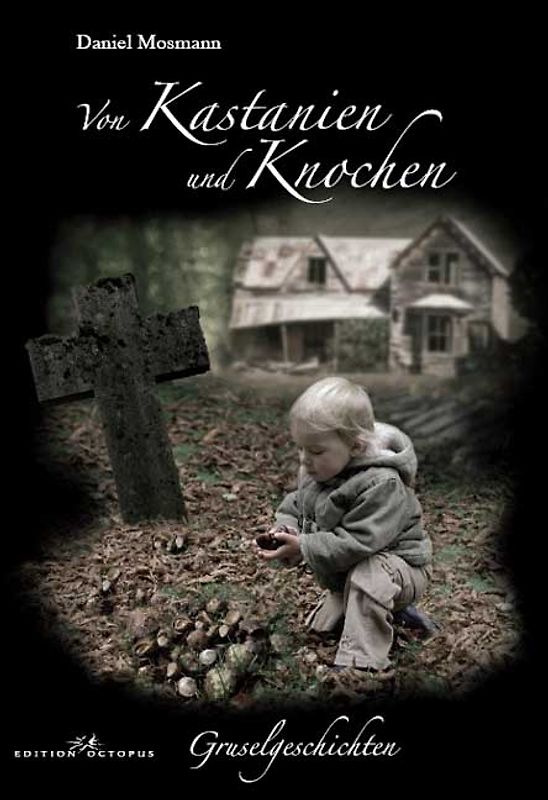 Von Kastanien und Knochen