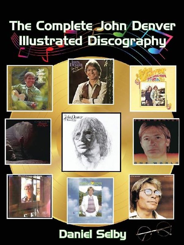 The Complete John Denver Illustrated Discography