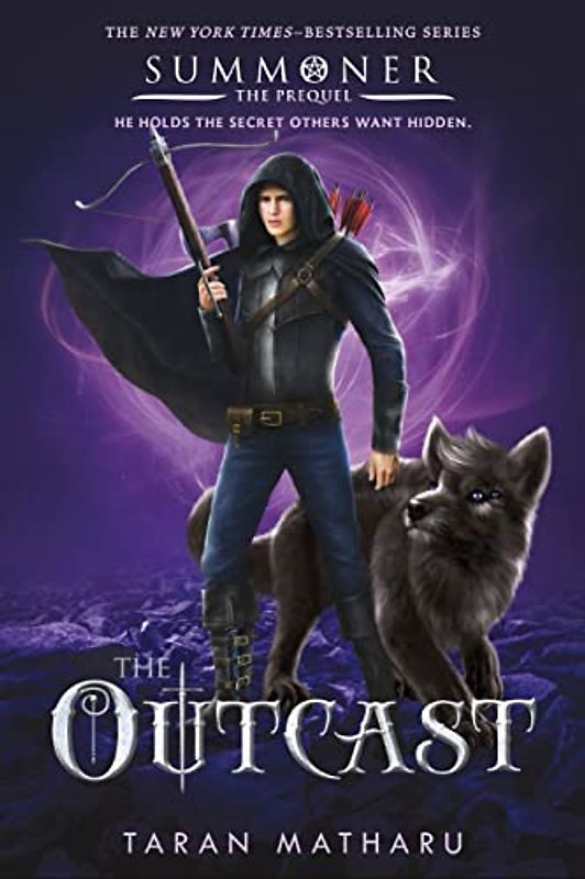 The Outcast: Prequel to the Summoner Trilogy (Summoner - The Prequel, 4)