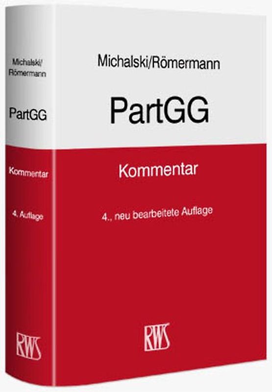 PartGG. Kommentar zum Partnerschaftsgesellschaftsgesetz