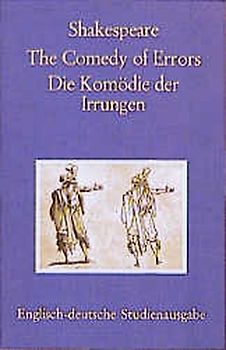 The Comedy of Errors / Die Komödie der Irrungen