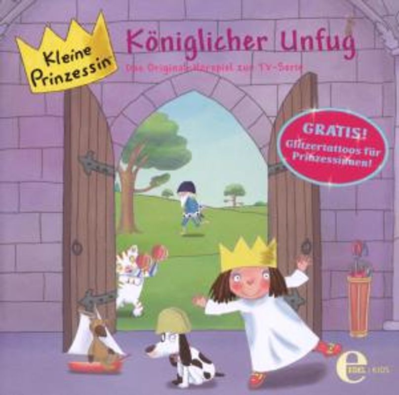 Kleine Prinzessin: Folge 4 - Königlicher Unfug - Das Original-Hörspiel zur TV-Serie