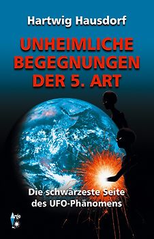Unheimliche Begegnungen der 5. Art