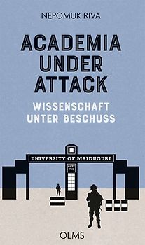 Academia under Attack – Wissenschaft unter Beschuss