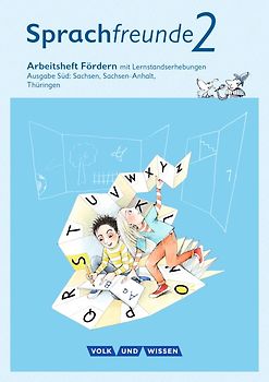 Sprachfreunde - Sprechen - Schreiben - Spielen - Ausgabe Süd (Sachsen, Sachsen-Anhalt, Thüringen) - Neubearbeitung 2015 - 2. Schuljahr