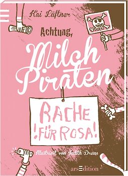 Milchpiraten - Rache für Rosa