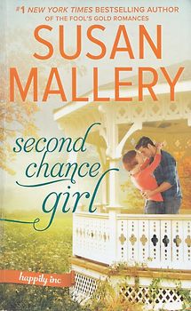 Second Chance Girl - Susan Mallery [Paperback]