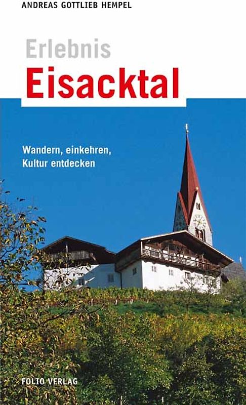 Erlebnis Eisacktal