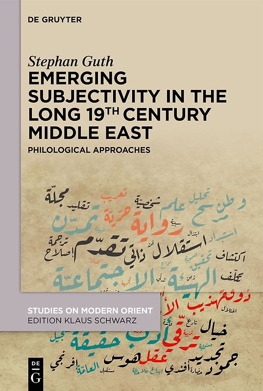 Emerging Subjectivity in the Long 19th-Century Middle East