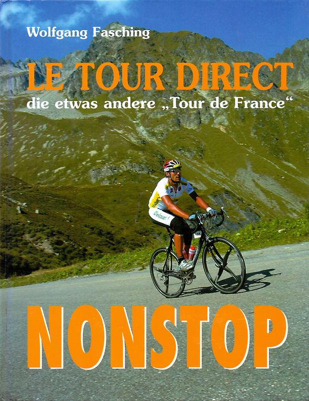 Non Stop: Le Tour Direct - Wolfgang Fasching [Gebundene Ausgabe]